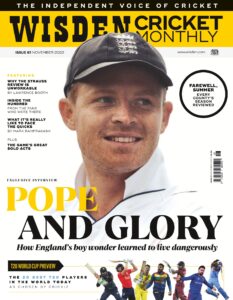 Wisden Cricket Monthly – Issue 61 – November 2022
