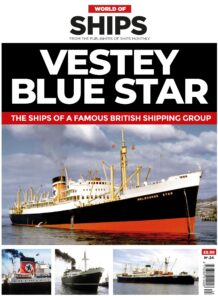 World of Ships – Issue 24 Vestey Blue Star – October 2022