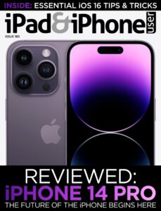 iPad & iPhone User – Issue 185, 2022
