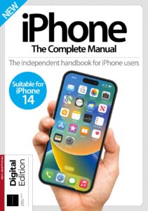 iPhone The Complete Manual – 26th Edition, 2022