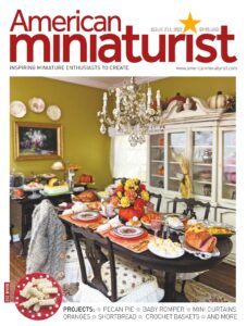 American Miniaturist – Issue 232 – November 2022