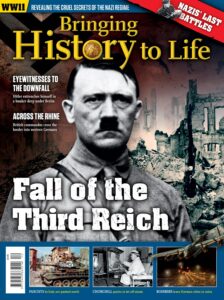 Bringing History to Life – Fall Of The Third Reich, 2022