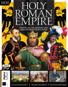 All About History Holy Roman Empire – 4th Edition 2022