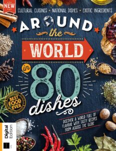 Around The World In 80 Dishes – 4th Edition 2022