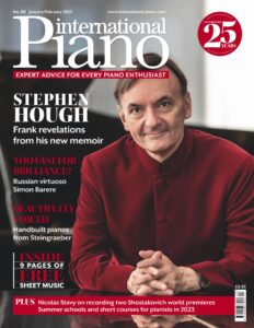 International Piano – Issue 89 – January-February 2023