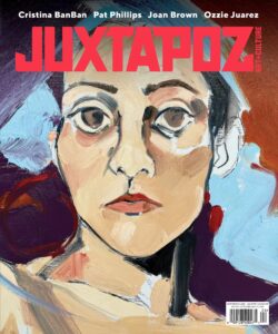 Juxtapoz Art & Culture – Winter 2023