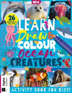 Learn, Draw & Colour – Ocean Creatures – Second Edition 2022