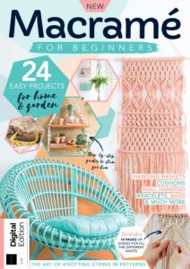 Macrame for Beginners – 2nd Edition 2022