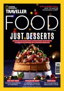 National Geographic Traveller Food – Winter 2022
