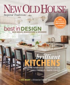 Old House Journal – New Old House 2022