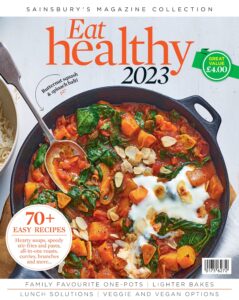 Sainsbury’s Magazine Collection – Eat Healthy 2023