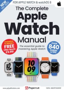 The Complete Apple Watch Manual – 3rd Edition, 2022
