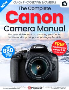The Complete Canon Camera Manual – 2nd Edition 2022