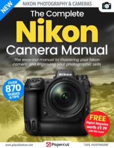 The Complete Nikon Camera Manual – December 2022