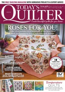 Today’s Quilter – Issue 96, 2023