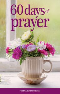 60 Days of Prayer – February-March 2023
