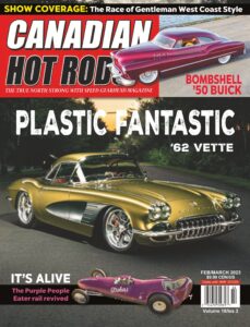Canadian Hot Rods – February-March 2023