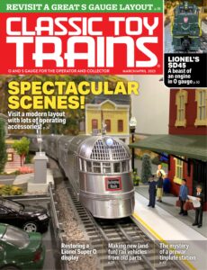 Classic Toy Trains – March-April 2023