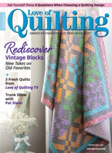 Fons & Porter’s Love of Quilting – March-April 2023