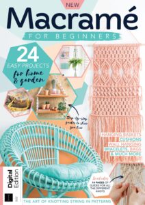 Macrame For Beginners – Second Edition 2023