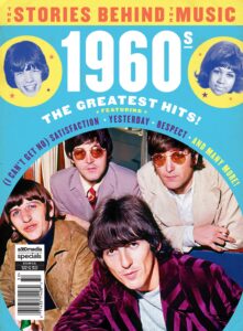 The Stories Behind the Music – 1960’s The Greatest Hits 2023
