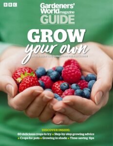 BBC Gardeners’ World Magazine Guide Grow Your Own 2023