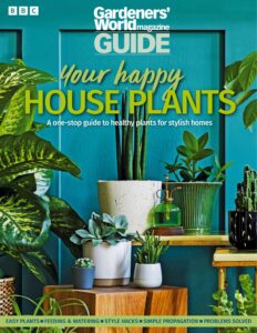 BBC Gardeners’ World Magazine Guide Your Happy Houseplants …