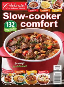 Celebrate with Woman’s World Slow Cooker Comfort 2023