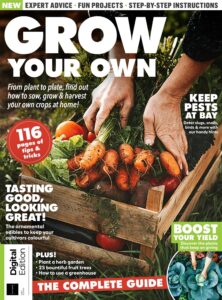 Complete Grow Your Own Guide – 1st Edition 2023