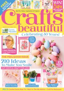 Crafts Beautiful – March 2023
