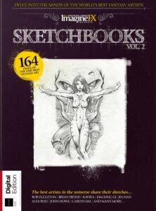 ImagineFX Presents – Sketchbooks – Volume 2 4th Revised Edi…