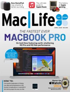 MacLife UK – Issue 204, April 2023