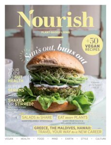 Nourish Plant-Based Living – Issue 74 2023