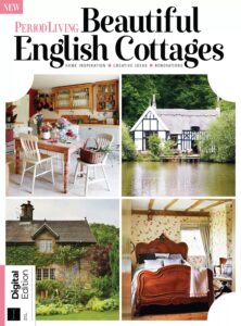 Period Living Beautiful English Cottages – 10th Edition, 2022