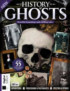 All About History History of Ghosts – 4th Edition 2023