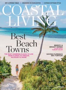 Coastal Living – Spring 2023