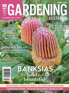 Gardening Australia – April 2023