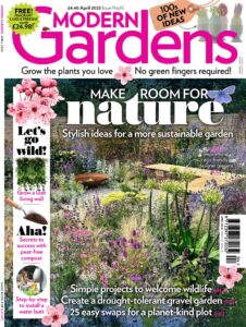 Modern Gardens Magazine – April 2023