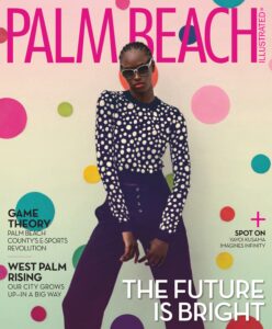 Palm Beach Illustrated – February 2023