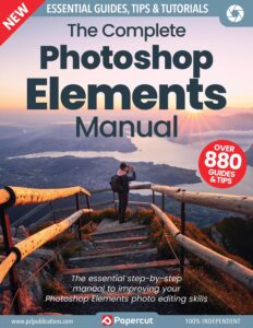 The Complete Photoshop Elements Manual – 13th Edition, 2023