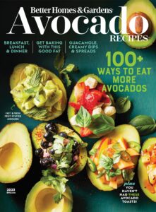 Better Homes & Gardens – Avocado Recipes, 2023