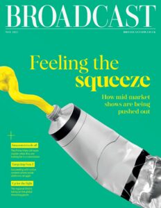 Broadcast Magazine – May 2023