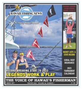 Hawaii Fishing News – Winter 2023