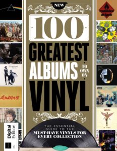 100 Greatest Albums You Should Own On Vinyl – Third Edition…