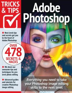 Adobe Photoshop Tricks and Tips – 14th Edition, 2023