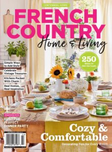 Centennial Home French Country Home & Living  May 2023