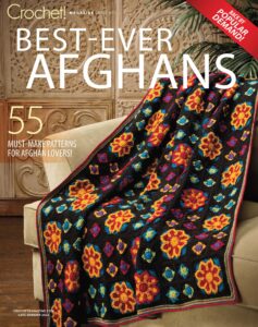 Crochet! Specials – Best Ever Afghans Summer 2023