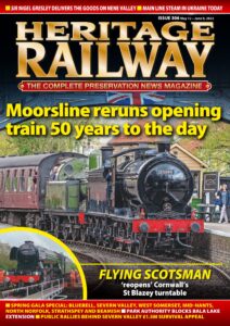 Heritage Railway – Issue 306 – May 12, 2023