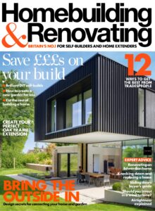 Homebuilding & Renovating – July 2023