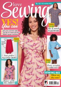 Love Sewing – Issue 121, 2023